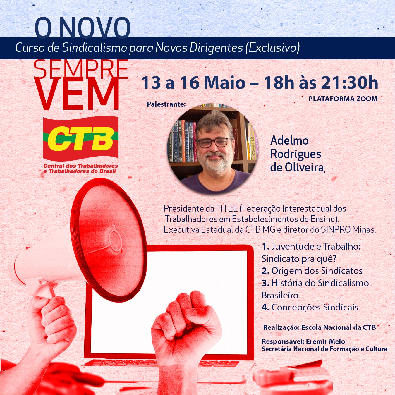 O Novo Sempre Vem: Curso de Sindicalismo para novos dirigentes acontece em maio. Inscreva-se!