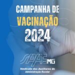 Campanha de vacinação Saaemg 2024: Veja o cronograma completo