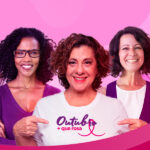 Outubro Rosa realça a necessidade de atenção à saúde da mulher