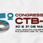 6° Congresso da CTB-RJ é no próximo dia 30 de maio