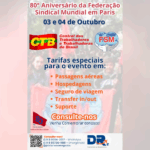 DR Turismo oferece pacotes especiais para comemorações dos 80 anos da Federação Sindical Mundial em Paris