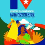 CTB Nacional participa do lançamento da IV Assembleia Continental da ALBA Movimentos