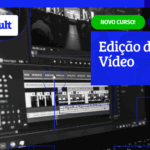 Escult lança curso gratuito de edição de vídeo