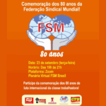 FSM completa 80 anos e realiza plenária virtual com participação da CTB