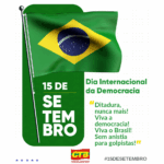 15 de setembro: Dia Internacional da Democracia – Vitória do povo brasileiro contra o autoritarismo