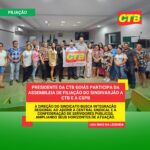 CTB-GO participa da assembleia de filiação do sindicato dos servidores municipais de varjão
