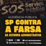 Audiência pública na Câmara de SP debate os impactos da Reforma Administrativa