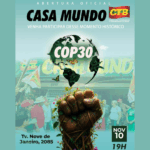 CTB realiza acolhida de delegações na Casa Mundo nesta segunda (10) e inicia atividades na COP-30