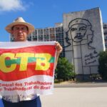 CTB reforça solidariedade internacional e denuncia embargo em visita a Cuba