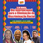 CTB promove live no sábado (21), Dia Internacional para a Eliminação da Discriminação Racial