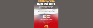 CTB-RS promove encontro “Nenhuma Vida Invisível” sobre saúde mental e segurança no trabalho