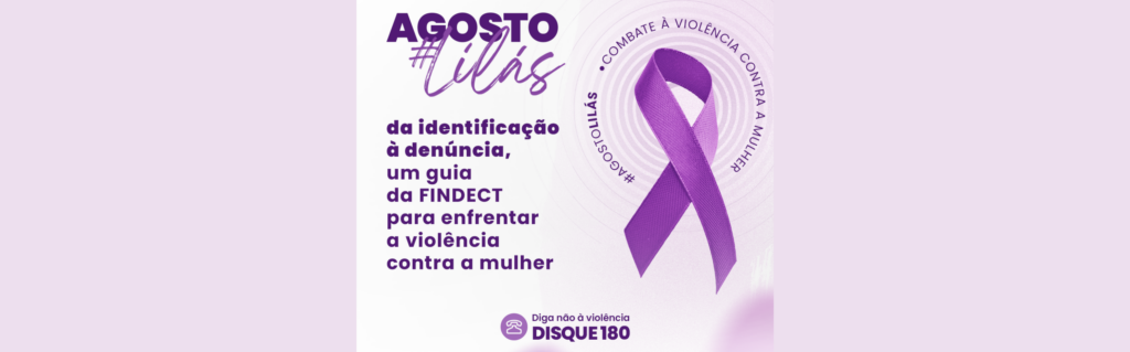Agosto Lilás: CTB divulga guia da FINDECT para identificar, enfrentar e denunciar a violência contra a mulher