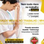 Nem todo risco no trabalho é visível.